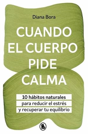 CUANDO EL CUERPO PIDE CALMA | 9788402431097 | BORA (@FISIOSOMATICA), DIANA | Llibres Parcir | Llibreria Parcir | Llibreria online de Manresa | Comprar llibres en català i castellà online