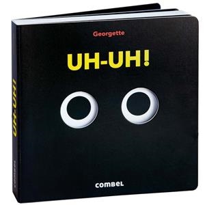 UH-UH! | 9788411582780 | GEORGETTE | Llibres Parcir | Librería Parcir | Librería online de Manresa | Comprar libros en catalán y castellano online
