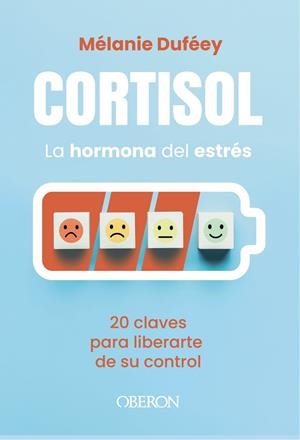 CORTISOL, LA HORMONA DEL ESTRÉS | 9791387775445 | DUFÉEY, MÉLANIE | Llibres Parcir | Llibreria Parcir | Llibreria online de Manresa | Comprar llibres en català i castellà online