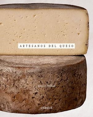 ARTESANOS DEL QUESO | 9788419483881 | MEDINA, IGNACIO | Llibres Parcir | Llibreria Parcir | Llibreria online de Manresa | Comprar llibres en català i castellà online