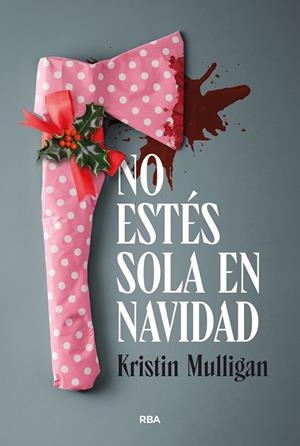 NO ESTÉS SOLA EN NAVIDAD | 9791370311100 | MULLIGAN, KRISTIN | Llibres Parcir | Llibreria Parcir | Llibreria online de Manresa | Comprar llibres en català i castellà online
