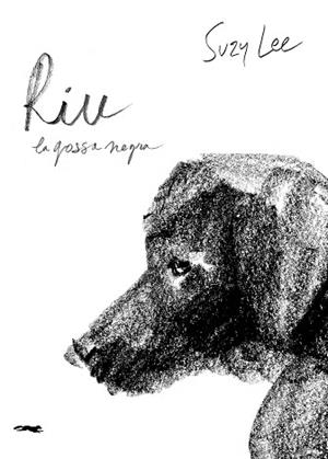 RIU, LA GOSSA NEGRA | 9791399205343 | LEE, SUZY | Llibres Parcir | Llibreria Parcir | Llibreria online de Manresa | Comprar llibres en català i castellà online