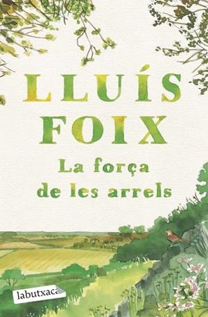 LA FORÇA DE LES ARRELS | 9791387802790 | FOIX CARNICÉ, LLUÍS | Llibres Parcir | Llibreria Parcir | Llibreria online de Manresa | Comprar llibres en català i castellà online