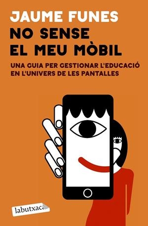 NO SENSE EL MEU MÒBIL | 9791387802813 | FUNES, JAUME | Llibres Parcir | Llibreria Parcir | Llibreria online de Manresa | Comprar llibres en català i castellà online