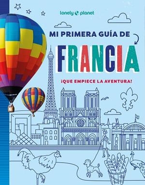 MI PRIMERA GUÍA DE FRANCIA | 9788408311478 | TOWLER, PAIGE | Llibres Parcir | Llibreria Parcir | Llibreria online de Manresa | Comprar llibres en català i castellà online