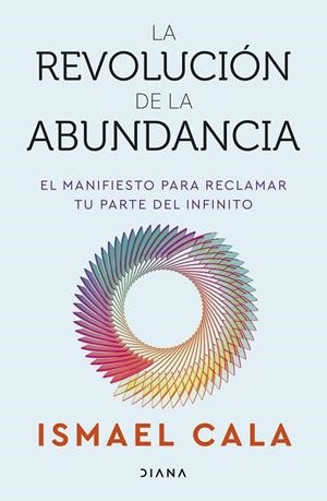 LA REVOLUCIÓN DE LA ABUNDANCIA | 9788411193658 | CALA, ISMAEL | Llibres Parcir | Llibreria Parcir | Llibreria online de Manresa | Comprar llibres en català i castellà online