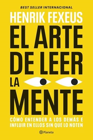 EL ARTE DE LEER LA MENTE | 9788408325208 | FEXEUS, HENRIK | Llibres Parcir | Llibreria Parcir | Llibreria online de Manresa | Comprar llibres en català i castellà online