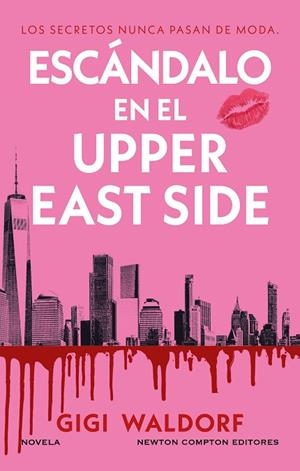 ESCÁNDALO EN EL UPPER EAST SIDE | 9791387788605 | WALDORF, GIGI | Llibres Parcir | Llibreria Parcir | Llibreria online de Manresa | Comprar llibres en català i castellà online