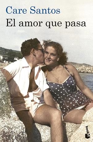 EL AMOR QUE PASA | 9788423369942 | CARE SANTOS, CARE SANTOS | Llibres Parcir | Llibreria Parcir | Llibreria online de Manresa | Comprar llibres en català i castellà online