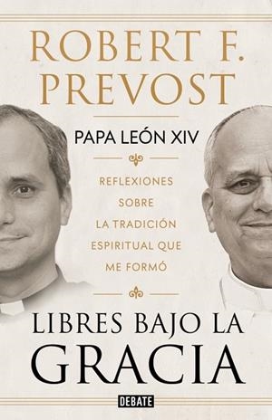LIBRES BAJO LA GRACIA | 9791388387661 | PREVOST (PAPA LEÓN XIV), ROBERT F. | Llibres Parcir | Llibreria Parcir | Llibreria online de Manresa | Comprar llibres en català i castellà online