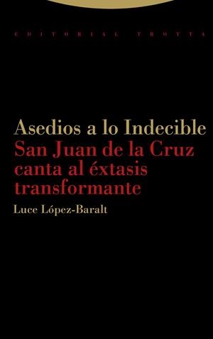 ASEDIOS A LO INDECIBLE | 9788498796667 | LÓPEZ BARALT, LUCE | Llibres Parcir | Librería Parcir | Librería online de Manresa | Comprar libros en catalán y castellano online