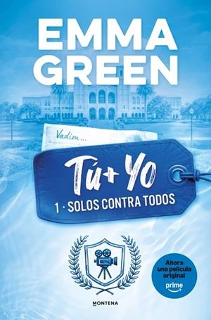 TÚ + YO. SOLOS CONTRA TODOS (TU + YO 1) | 9788419746399 | GREEN, EMMA | Llibres Parcir | Librería Parcir | Librería online de Manresa | Comprar libros en catalán y castellano online