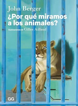 ¿POR QUÉ MIRAMOS A LOS ANIMALES? | 9788425236716 | BERGER, JOHN | Llibres Parcir | Llibreria Parcir | Llibreria online de Manresa | Comprar llibres en català i castellà online