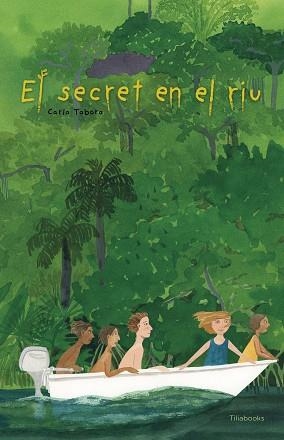 EL SECRET EN EL RIU | 9791399184754 | TABORA, CARLA | Llibres Parcir | Llibreria Parcir | Llibreria online de Manresa | Comprar llibres en català i castellà online