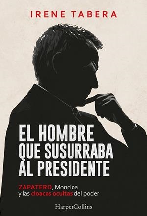 EL HOMBRE QUE SUSURRABA AL PRESIDENTE | 9788410648968 | TABERA, IRENE | Llibres Parcir | Llibreria Parcir | Llibreria online de Manresa | Comprar llibres en català i castellà online
