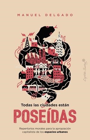 TODAS LAS CIUDADES ESTÁN POSEÍDAS | 9791399230093 | DELGADO, MANUEL | Llibres Parcir | Llibreria Parcir | Llibreria online de Manresa | Comprar llibres en català i castellà online