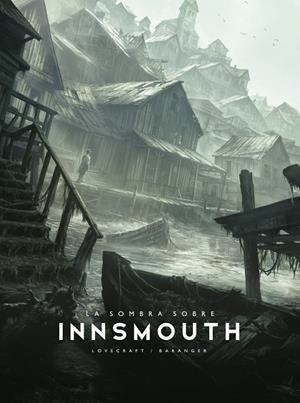 LA SOMBRA SOBRE INNSMOUTH | 9788445021729 | BARANGER, FRANÇOIS/LOVECRAFT, H. P. | Llibres Parcir | Librería Parcir | Librería online de Manresa | Comprar libros en catalán y castellano online