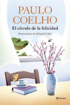 EL CÍRCULO DE LA FELICIDAD | 9788408324539 | COELHO, PAULO | Llibres Parcir | Llibreria Parcir | Llibreria online de Manresa | Comprar llibres en català i castellà online