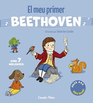 EL MEU PRIMER BEETHOVEN. AMB 7 MELODIES | 9791387783280 | CORDIER, SÉVERINE | Llibres Parcir | Llibreria Parcir | Llibreria online de Manresa | Comprar llibres en català i castellà online