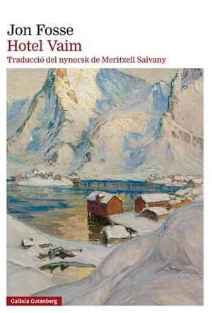 HOTEL VAIM | 9791388019890 | FOSSE, JON | Llibres Parcir | Llibreria Parcir | Llibreria online de Manresa | Comprar llibres en català i castellà online