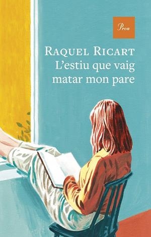 L'ESTIU QUE VAIG MATAR MON PARE | 9791388369179 | RICART LEAL, RAQUEL | Llibres Parcir | Librería Parcir | Librería online de Manresa | Comprar libros en catalán y castellano online