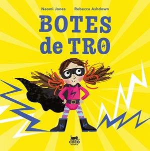 BOTES DE TRO | 9791399037098 | JONES, NAOMI | Llibres Parcir | Llibreria Parcir | Llibreria online de Manresa | Comprar llibres en català i castellà online