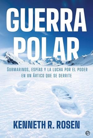 GUERRA POLAR | 9788410943803 | R. ROSEN, KENNETH | Llibres Parcir | Librería Parcir | Librería online de Manresa | Comprar libros en catalán y castellano online