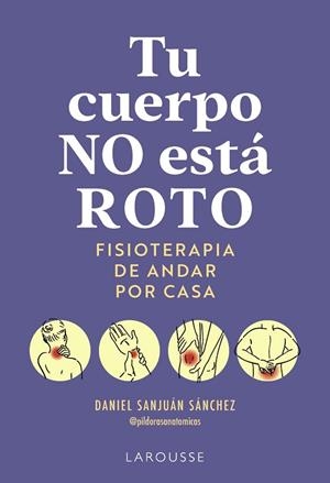 TU CUERPO NO ESTÁ ROTO | 9791388145063 | SANJUÁN SÁNCHEZ, DANIEL | Llibres Parcir | Llibreria Parcir | Llibreria online de Manresa | Comprar llibres en català i castellà online