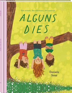 ALGUNS DIES | 9791387883416 | SOSA, DANIELA | Llibres Parcir | Llibreria Parcir | Llibreria online de Manresa | Comprar llibres en català i castellà online