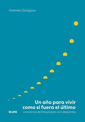 UN AÑO PARA VIVIR COMO SI FUERA EL ÚLTIMO | 9791388023996 | ZARAGOZA, GABRIELA | Llibres Parcir | Llibreria Parcir | Llibreria online de Manresa | Comprar llibres en català i castellà online