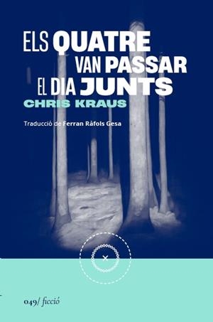 ELS QUATRE VAN PASSAR EL DIA JUNTS | 9788419059666 | KRAUS, CHRIS | Llibres Parcir | Llibreria Parcir | Llibreria online de Manresa | Comprar llibres en català i castellà online