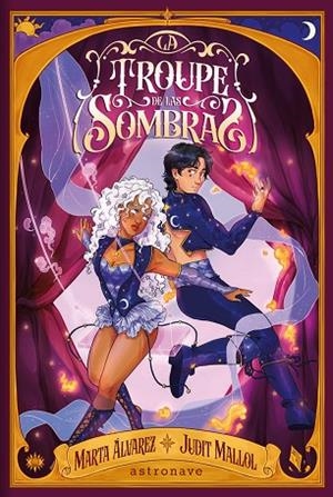 LA TROUPE DE LAS SOMBRAS | 9788467981780 | ALVAREZ, MARTA/JUDIT MALLOL | Llibres Parcir | Llibreria Parcir | Llibreria online de Manresa | Comprar llibres en català i castellà online