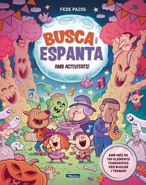BUSCA I ESPANTA. AMB ACTIVITATS! | 9788448874797 | PAZOS, FEDE | Llibres Parcir | Librería Parcir | Librería online de Manresa | Comprar libros en catalán y castellano online