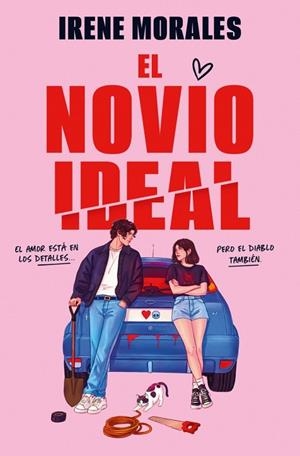 EL NOVIO IDEAL | 9788466685696 | MORALES, IRENE | Llibres Parcir | Llibreria Parcir | Llibreria online de Manresa | Comprar llibres en català i castellà online