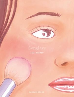 SENGLARS | 9788419393814 | BLUMEN, LISA | Llibres Parcir | Llibreria Parcir | Llibreria online de Manresa | Comprar llibres en català i castellà online