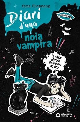 DIARI D'UNA NOIA VAMPIRA. LA PITJOR HISTÒRIA DE LA MEVA NO VIDA | 9788448967734 | FLAMMANG, SINA | Llibres Parcir | Llibreria Parcir | Llibreria online de Manresa | Comprar llibres en català i castellà online