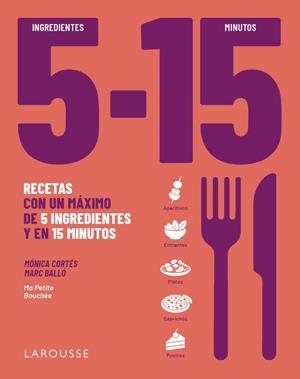5 INGREDIENTES, 15 MINUTOS | 9791388145087 | CORTÉS, MÓNICA/BALLÓ COLELL, MARC | Llibres Parcir | Llibreria Parcir | Llibreria online de Manresa | Comprar llibres en català i castellà online