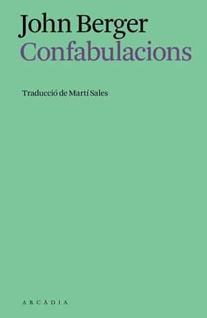 CONFABULACIONS | 9791399136937 | BERGER, JOHN | Llibres Parcir | Llibreria Parcir | Llibreria online de Manresa | Comprar llibres en català i castellà online