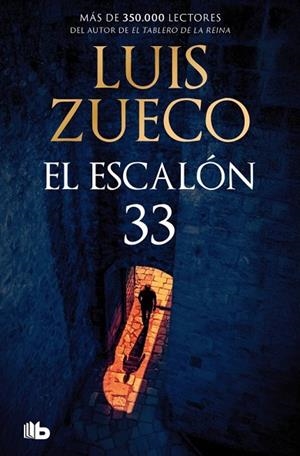 EL ESCALÓN 33 | 9788413144207 | ZUECO, LUIS | Llibres Parcir | Llibreria Parcir | Llibreria online de Manresa | Comprar llibres en català i castellà online