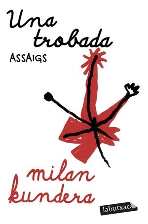 UNA TROBADA | 9791387802912 | KUNDERA, MILAN | Llibres Parcir | Llibreria Parcir | Llibreria online de Manresa | Comprar llibres en català i castellà online