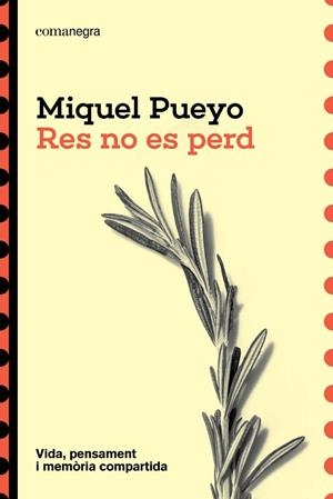 RES NO ES PERD | 9791387969523 | PUEYO, MIQUEL | Llibres Parcir | Librería Parcir | Librería online de Manresa | Comprar libros en catalán y castellano online