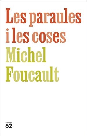 LES PARAULES I LES COSES | 9788429783742 | FOUCAULT, MICHEL | Llibres Parcir | Llibreria Parcir | Llibreria online de Manresa | Comprar llibres en català i castellà online