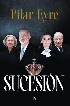 SUCESIÓN | 9788410943872 | EYRE, PILAR | Llibres Parcir | Librería Parcir | Librería online de Manresa | Comprar libros en catalán y castellano online
