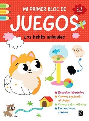 MI PRIMER BLOC DE JUEGOS- LOS BEBÉS ANIMALES | 9789403247373 | BALLON | Llibres Parcir | Llibreria Parcir | Llibreria online de Manresa | Comprar llibres en català i castellà online