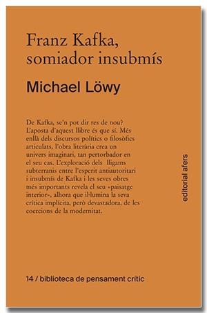 FRANZ KAFKA, SOMIADOR INSUBMÍS | 9791387680329 | LÖWY, MICHAEL | Llibres Parcir | Llibreria Parcir | Llibreria online de Manresa | Comprar llibres en català i castellà online