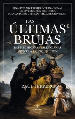 LAS ÚLTIMAS BRUJAS | 9791370205546 | RAÚL FERRERO | Llibres Parcir | Llibreria Parcir | Llibreria online de Manresa | Comprar llibres en català i castellà online