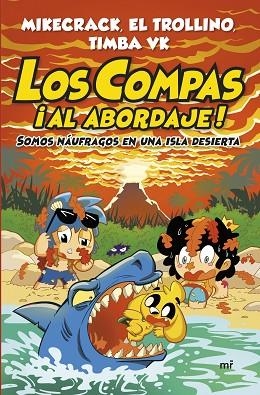 LOS COMPAS ¡AL ABORDAJE! | 9788427055568 | MIKECRACK, EL TROLLINO Y TIMBA VK | Llibres Parcir | Librería Parcir | Librería online de Manresa | Comprar libros en catalán y castellano online