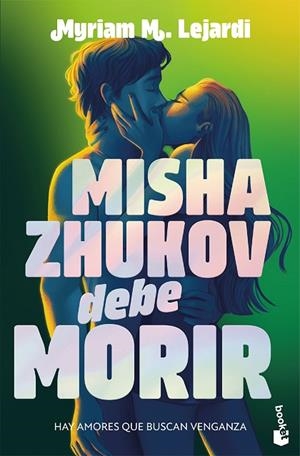 MISHA ZHUKOV DEBE MORIR | 9788408326939 | M. LEJARDI, MYRIAM | Llibres Parcir | Llibreria Parcir | Llibreria online de Manresa | Comprar llibres en català i castellà online