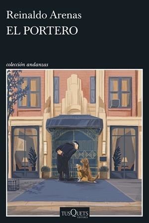 EL PORTERO | 9788411078399 | ARENAS, REINALDO | Llibres Parcir | Llibreria Parcir | Llibreria online de Manresa | Comprar llibres en català i castellà online