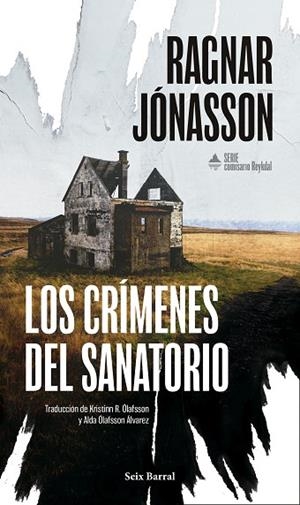 LOS CRÍMENES DEL SANATORIO (SERIE COMISARIO REYKDAL 1) | 9788432251399 | JÓNASSON, RAGNAR | Llibres Parcir | Llibreria Parcir | Llibreria online de Manresa | Comprar llibres en català i castellà online